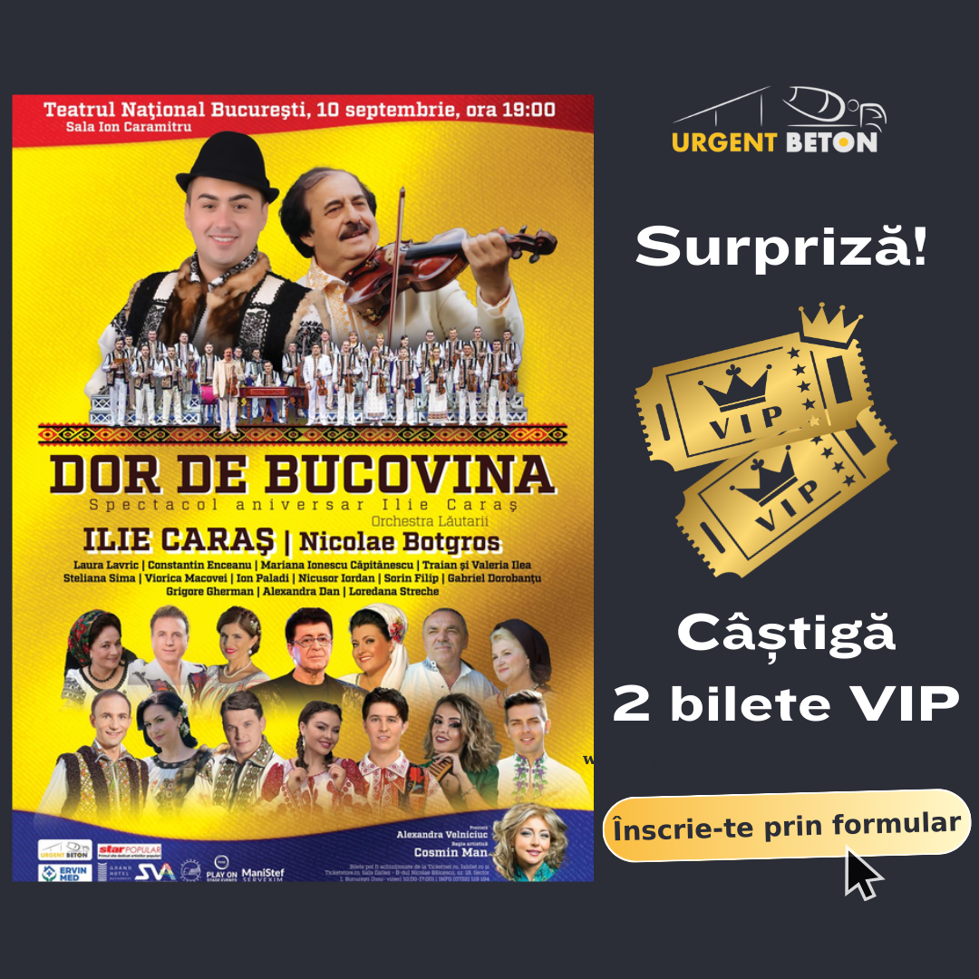 Dor de Bucovina - Concert Aniversar Ilie Caras, 10 Septembrie: Cum poti obtine unul dintre cele 20 de bilete VIP (1+1)