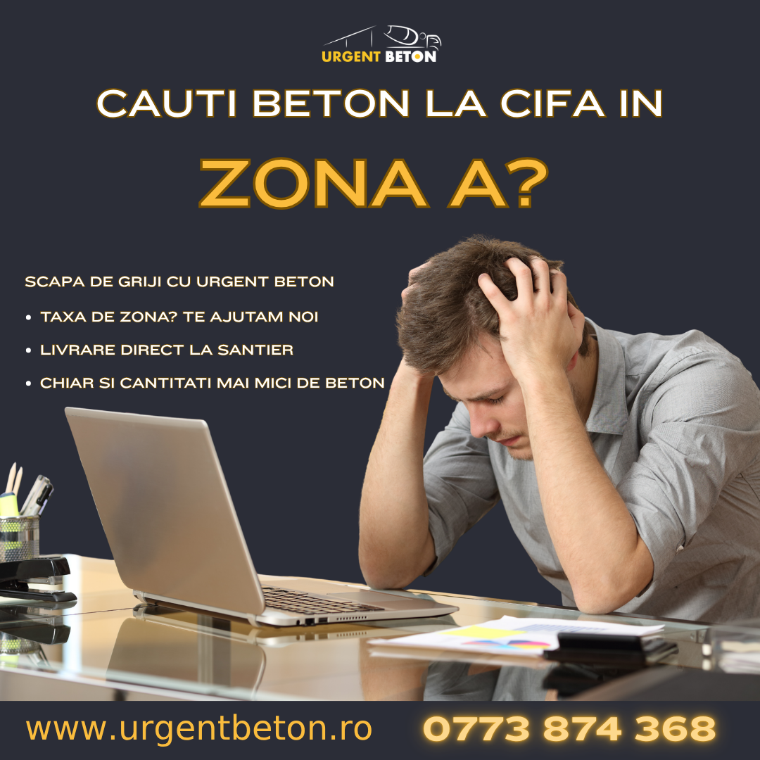 Livrare beton in Zona A Bucuresti fara grija taxei de zona